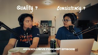 Consistency is the 'KEY' | Podcast session with Saw Lu