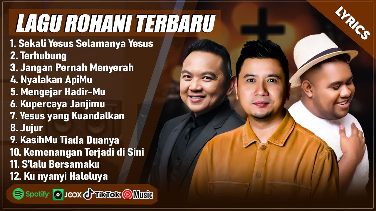 LAGU ROHANI TERBARU 2025 (LIRIK) | FRANKY KUNCORO, SIDNEY MOHEDE & ANDMESH - SEKALI YESUS SELAMANYA