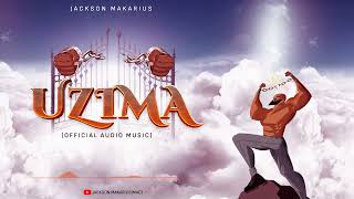 Jackson makarius (Mac)- UZIMA official audio music