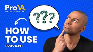 How To Use Prova.ph For Assistance.