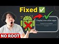 how to Fix "Display Over Other Apps" Grayed Out (NO ROOT)