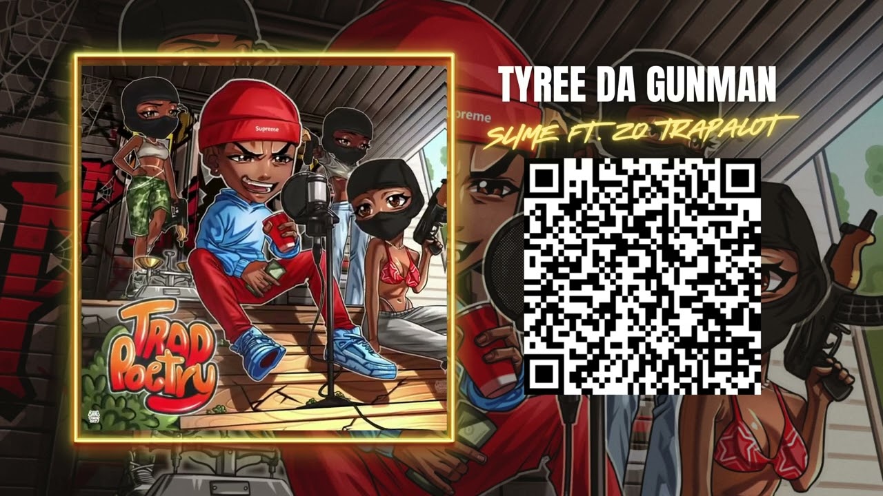 Tyree Da GunMan ft. Zo Trapalot | Slime | Track 5 of Trap Poetry