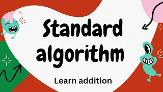 Standard Algorithm- Addition with Regrouping using Place Value Mat