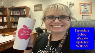 May 10, 2021 Weekly Updates