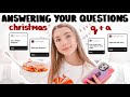 Q&A! ANSWERING YOUR MOST ASKED QUESTIONS (vlogmas day 8)