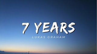 Lukas Graham - 7 Years (Lyrics)