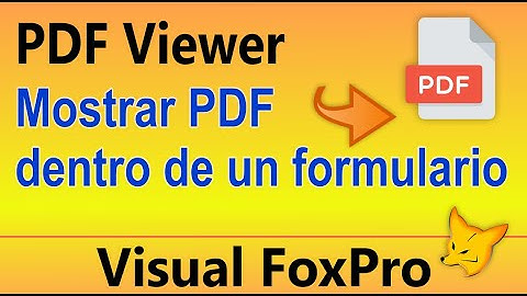 Visualización de un PDF en un formulario de Visual FoxPro en 1 minuto!