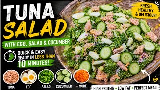Quick &amp; Easy Tuna Salad Recipe 🥗 |Ready with in less than  10 Minutes
