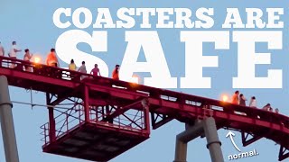 Roller Coasters Are Safe