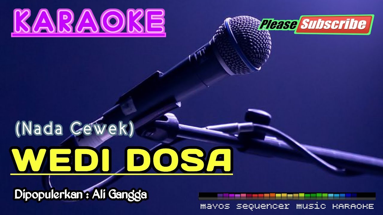 WEDI DOSA (Nada Wanita) -Ali Gangga- KARAOKE