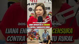 LIANA ENFRENTOU A CENSURA CONTRA O MARACATU RURAL