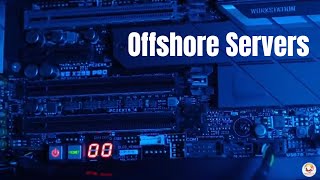 Offshore Servers Is this the Next Big Thing In The Tech Industry