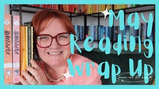 May Reading Wrap Up | Lauren and the Books