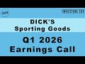 DICK'S Sporting Goods Q1 2026 Earnings Call |Foot Locker Integration Fuels Substantial 62.7% Revenue