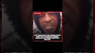 Katt Williams Challenges Kevin Hart To A Duel Celebrity Boxing, Battle Rap, Basketball