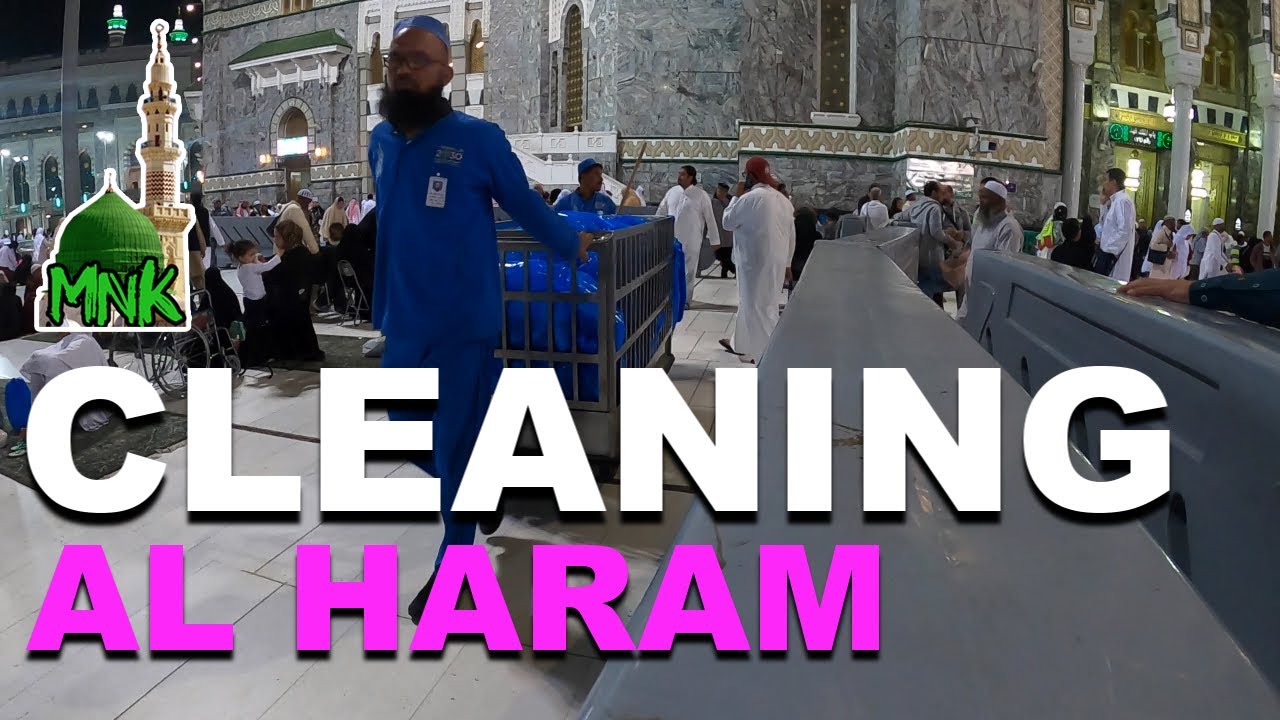 Cleaning of Al haram Mosque of Makkah تنظيف المسجد الحرام YouTube
