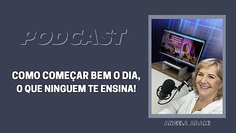 Como comear bem o seu dia, o que ningum te ensina ...