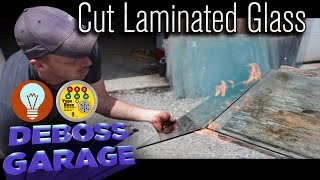 Easiest Way To Cut Laminated Glass