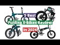6 Best Folding Electric Bikes In 2024 Review..