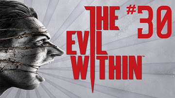 The Evil Within - Part 30 - Inside the Brainium