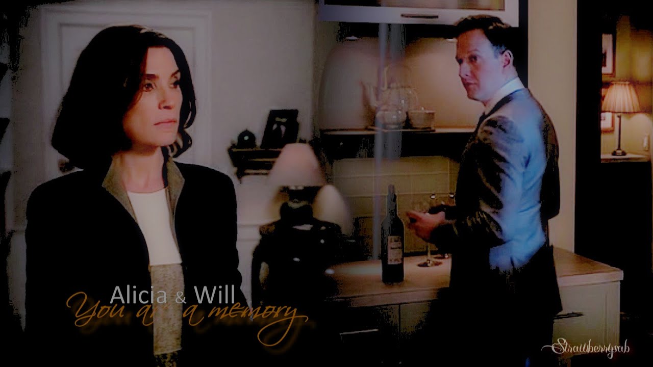 Alicia Florrick & Will Gardner ~ You are a memory
