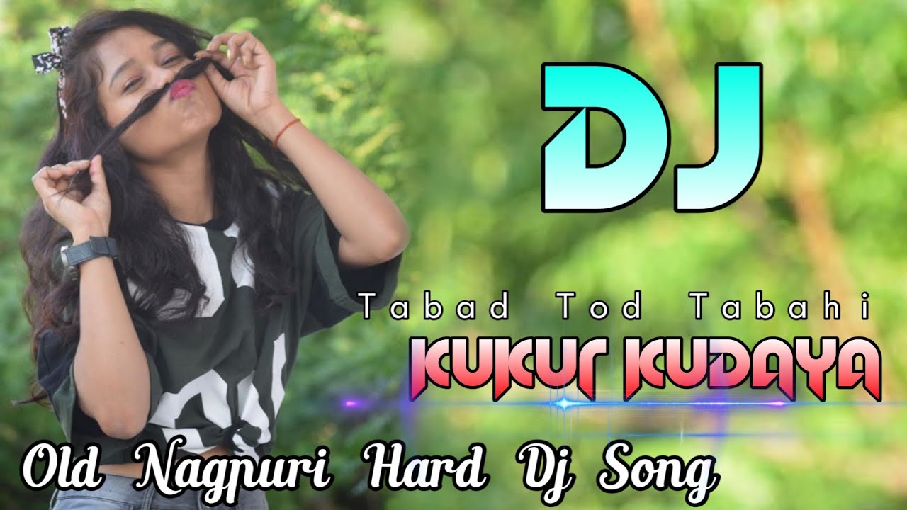 New Nagpuri DJ Song 2020 Sadri Dj Remix Kukur Kudaya New Nagpuri DJ