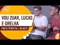 FM O Dia - Vou Zuar, Lucas e Orelha - Preta Perfeita / Bilhete