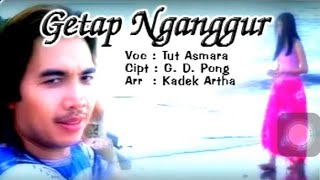 GETAP NGANGGUR || TUT ASMARA - JANUADI RECORD (  Musik Vidio)