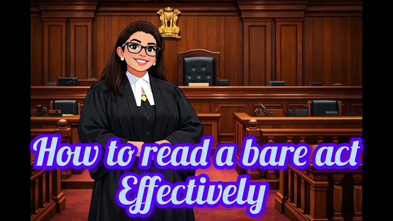 How to Read a Bare Act Effectively for Judiciary Exams | Judge-Oriented Approach