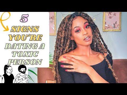 5 signs you are dating a toxic person