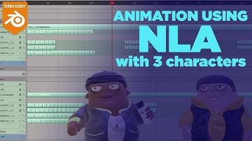 Animation using the NLA with 3 Characters (Blender)