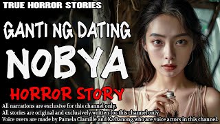 GANTI NG DATING NOBYA HORROR STORY | True Horror Stories | Tagalog Horror