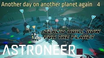 Astroneer - Another day on another Planet again  ep 4