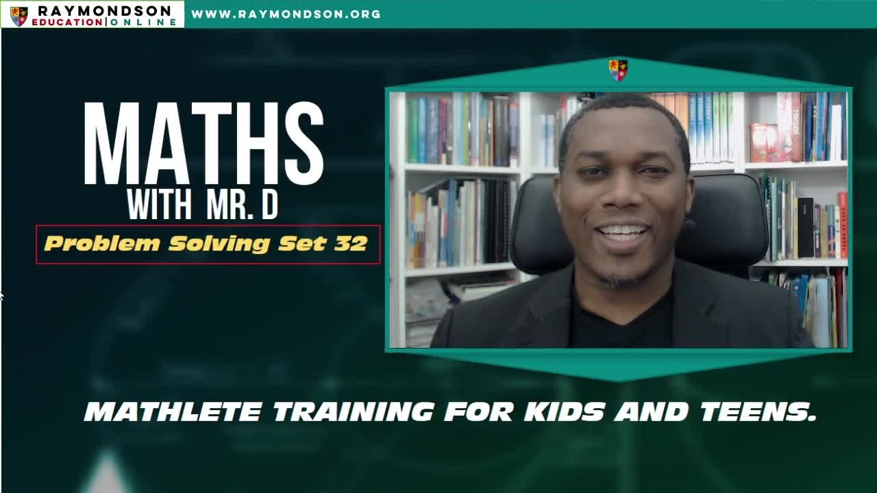 Maths with Mr.D - Problem Solving Set 32 - YouTube