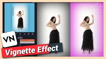 How to Add Vignette Effect | VN Video Editor Tutorial