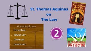 What are the Four Kinds of Law, according to St. Thomas Aquinas