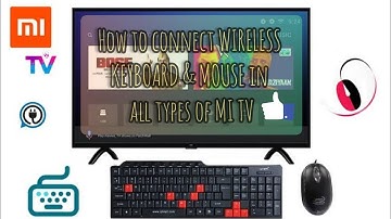 MI TV# HOW TO CONNECT WIRELESS KEYBOARD & MOUSE IN MITV/ PRO