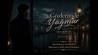 Gözlerimde Yağmur Duygusal Türkçe Şarkı Luna Beats Ai