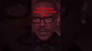 Eddie Murphy makes a will smith joke lol #eddiemurphy #youtubeshorts #entertainment