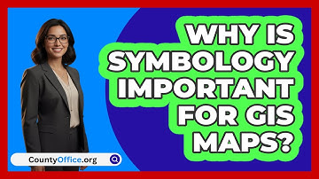 Why Is Symbology Important For GIS Maps? - CountyOffice.org