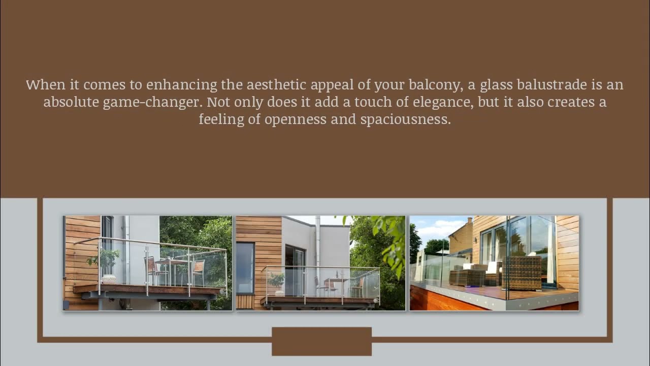 Benefits of Choosing Glass Balustrade for Balcony