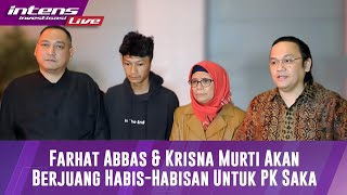 Live! Farhat Abbas & Krisna Murti Akan Terus Berjuang Untuk PK Saka