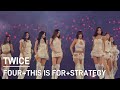 250720 TWICE WORLD TOUR THIS IS FOR FOUR THIS IS FOR STRATEGY INCHEON 250720 TWICE WORLD TOUR THIS IS FOR FOUR THIS IS FOR STRATEGY INCHEON