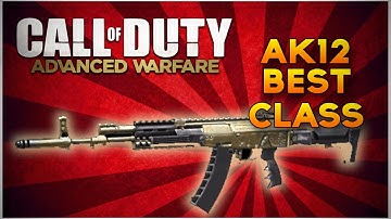 Call of Duty: Advanced Warfare - BEST CLASS SETUP - "AK12"