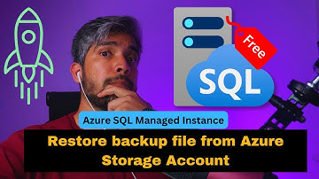 Azure SQL Managed Instance : Restore backup file from Azure Storage account