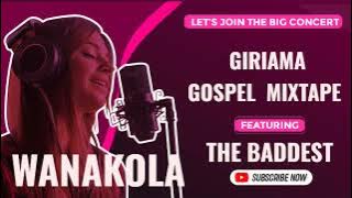 GIRIAMA GOSPEL WANAKOLA ...LUNGWI..NAMSHUKURU MULUNGU ... MIJIKENDA MIXTAPE VJ GABBY THE BADDEST