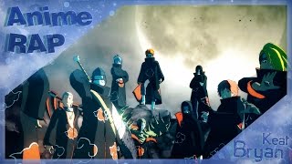 Bryan Keat - Аниме реп про Акацуки из Наруто - AMV | Наруто реп | Akatsuki Rap - Naruto Bryan Keat - Аниме реп про Акацуки из Наруто - AMV | Наруто реп | Akatsuki Rap - Naruto