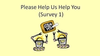 MOOC Week1 Lesson 4: Please Help Us Help You (Survey 1)