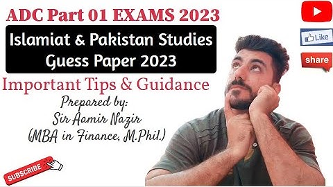 Islamiat & PST Guess Paper | ADC Part 01 Exams 2023 | Aamir Nazir