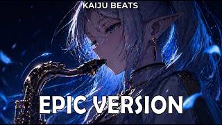 Frieren The Slayer OST - [Soulful Saxophone &amp; Orchestra Remix] | KAIJU BEATS